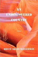 Undiscovered Country af Bruce Arlen Wasserman