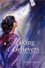 Making Believers af Linda Amato
