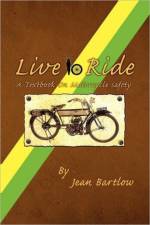 Live to Ride af Jean Bartlow
