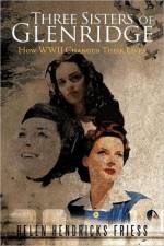 Three Sisters of Glenridge af Helen Hendricks Friess