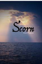 Scorn af Dee Piazza