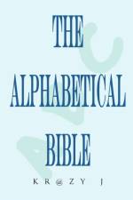 Alphabetical Bible af Krazy J