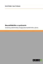 Neurodidaktika a vyučovanie af Erich Petlak