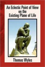 Eclectic Point of View on the Existing Plane of Life