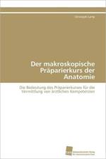 makroskopische Praparierkurs der Anatomie af Lamp Christoph