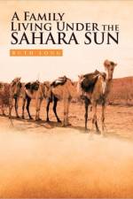 Family Living Under the Sahara Sun af Ruth Long