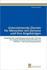 Unterstutzende Dienste fur Menschen mit Demenz und ihre Angehoerigen af Ulbrecht Gudrun