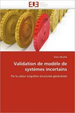 Validation de Mod le de Syst mes Incertains af Mouhib-O