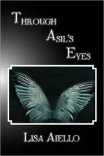 Through Asil's Eyes af Lisa Aiello