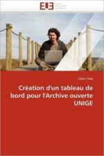 Cr ation d''un Tableau de Bord Pour l''archive Ouverte Unige af Pella-C