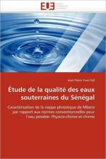 tude de la Qualit Des Eaux Souterraines Du S n gal af Fall-J