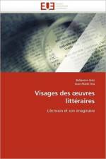 Visages Des Uvres Litt raires af Collectif