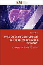 Prise En Charge Chirurgicale Des Abc s H patiques Pyog nes af DUFAY-C