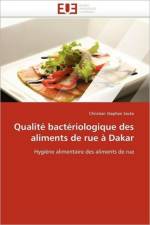 Qualit Bact riologique Des Aliments de Rue Dakar af Secke-C