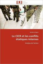 Le Cicr Et Les Conflits tatiques Internes af Ngom-I