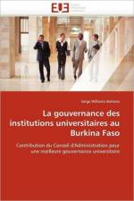 Gouvernance Des Institutions Universitaires Au Burkina Faso af Bationo-S