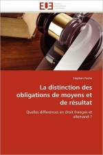 Distinction Des Obligations de Moyens Et de R sultat af Pache-S