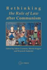 Rethinking the Rule of Law After Communism