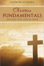 Christian Fundamentals af Pastor Fekadu Metekia