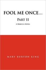 FOOL ME ONCE...Part II af Mary Burton King