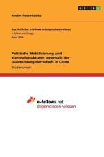 Politische Mobilisierung Und Kontrollstrukturen Innerhalb Der Guomindang-Herrschaft in China af Anselm Houswitschka