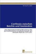 Confessio zwischen Beichte und Gestandnis af Frhr V Soden Henning