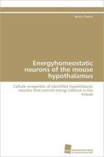 Energyhomeostatic neurons of the mouse hypothalamus af Paehler Moritz