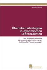 UEberlebensstrategien in dynamischen Lebensraumen af Schleicher Andrea