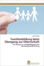 Familienbildung beim UEbergang zur Elternschaft af Koziel Sylwia