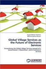 Global Village Services as the Future of Electronic Services af Mohammadreza Razzazi