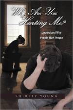 Why Are You Hurting Me? af Shirley Young