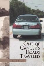 One of Cancer's Roads Traveled af Ron Penn