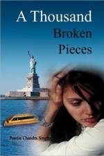 A Thousand Broken Pieces af Pearlie Chandra Singh