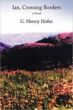 Ian, Crossing Borders af G Henry Hofer