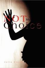 Not My Choice af Julia Finch