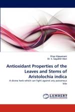 Antioxidant Properties of the Leaves and Stems of Aristolochia Indica af Priya Vijayamani