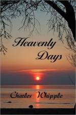 Heavenly Days af Charles Whipple
