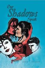 Our Shadows Speak af Adam S Gagnon