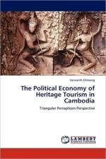 Political Economy of Heritage Tourism in Cambodia af Vannarith Chheang