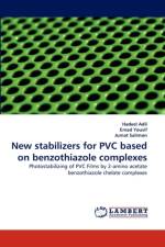 New Stabilizers for PVC Based on Benzothiazole Complexes af Hadeel Adil