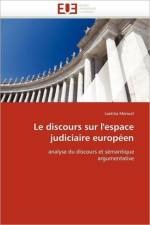 Le Discours Sur l'Espace Judiciaire Europ en af Menuet-L