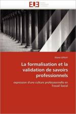 Formalisation Et La Validation de Savoirs Professionnels af Leplay-E