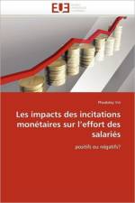 Les Impacts Des Incitations Mon taires Sur l''effort Des Salari s af Vin-P