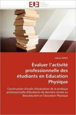 Evaluer l activite professionnelle des etudiants en education physique af Minez-S