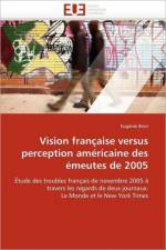 Vision Fran aise Versus Perception Am ricaine Des meutes de 2005 af Bron-E