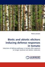 Biotic and abiotic elicitors inducing defense responses in tomato af Pietro Lancioni