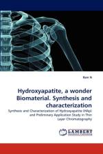 Hydroxyapatite, a wonder Biomaterial. Synthesis and characterization af Ram N