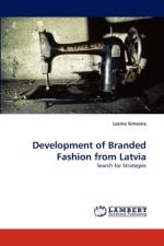Development of Branded Fashion from Latvia af Lasma Simsone