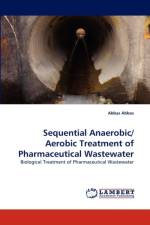 Sequential Anaerobic/ Aerobic Treatment of Pharmaceutical Wastewater af Abbas Abbas