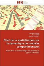 Effet de la spatialisation sur la dynamique de modeles compartimentaux af Collectif